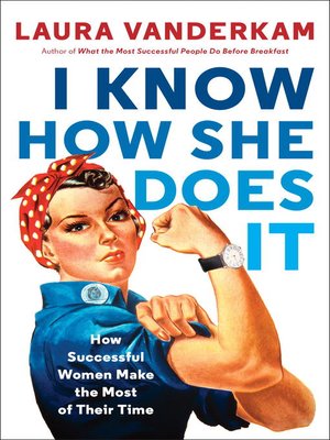 cover image of I Know How She Does It
